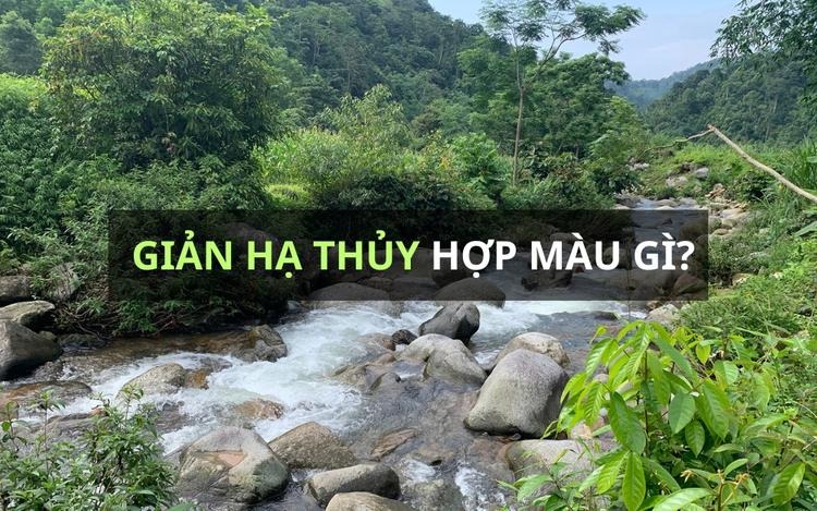 Mệnh Giản Hạ Thủy hợp màu gì?